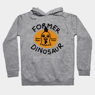 Former Dino by Buck Tee Hoodie